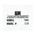 Click Here For Full Product Info E14588 LABEL-SEAT BELT-HAMILL C-10 WITH DATE STAMPING SERVICE-DISCONTINUED-66