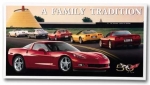 Click Here For Full Product Info E15781 SIGN-C6 CORVETTE FAMILY TRADITION-NO LONGER AVAILABLE